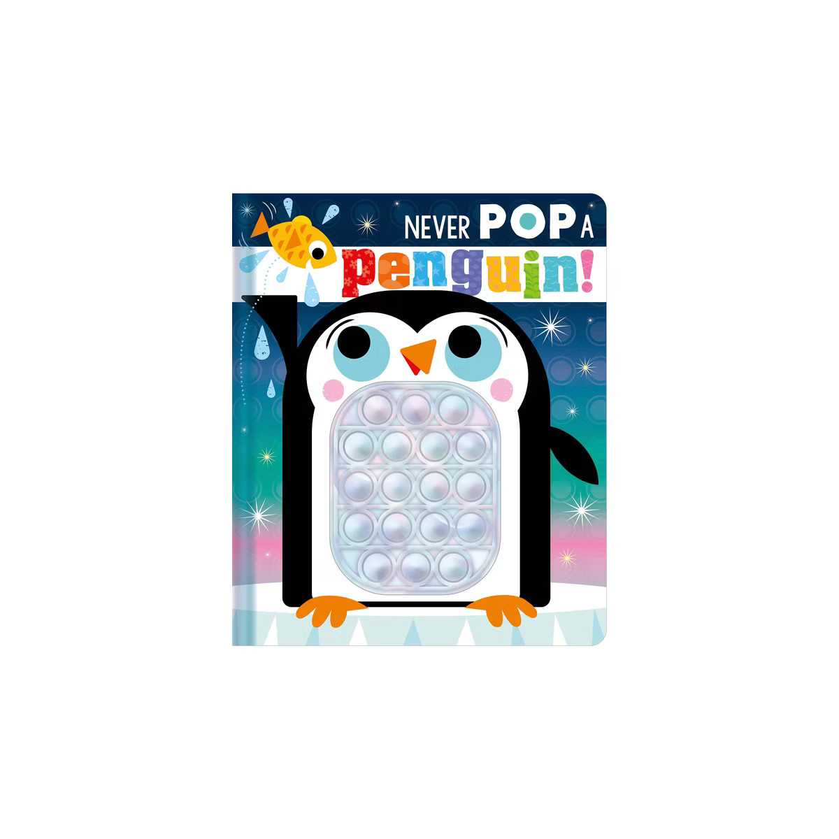 Never Pop a Penguin! - by  Christie Hainsby (Board Book) | Target