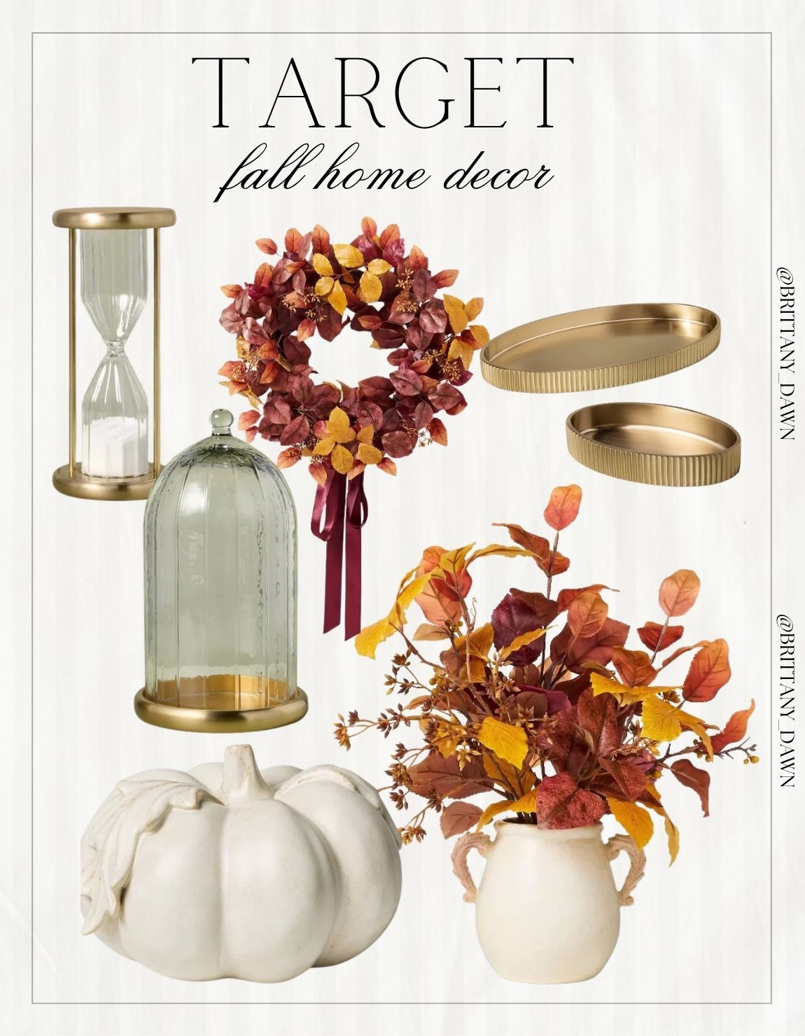 I am loving these cozy autumn home finds from Target! This rich floral wreath and artificial leaf stem arrangement instantly bring warm seasonal color into any room.

I styled them with a brass hourglass, a cloche display, brushed gold brass trays, and a textured white ceramic pumpkin. 🍂

#LTKhome #TargetStyle #TargetFinds #FallDecor #CozyHome #HomeStyling #AutumnVibes #TargetHome #BrittanyDawn

#LTKSeasonal #LTKHome