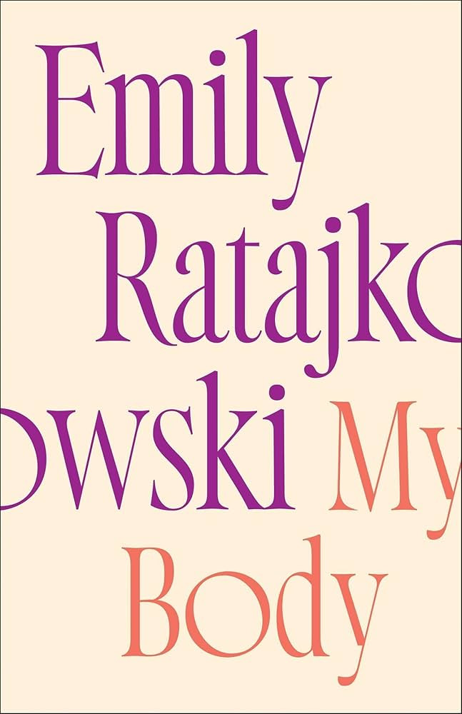 My Body: Emily Ratajkowski's deeply honest and personal exploration of what it means to be a woma... | Amazon (US)