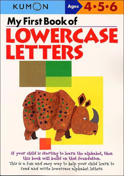 My First Book of Lowercase Letters (Kumon Series) | Barnes & Noble