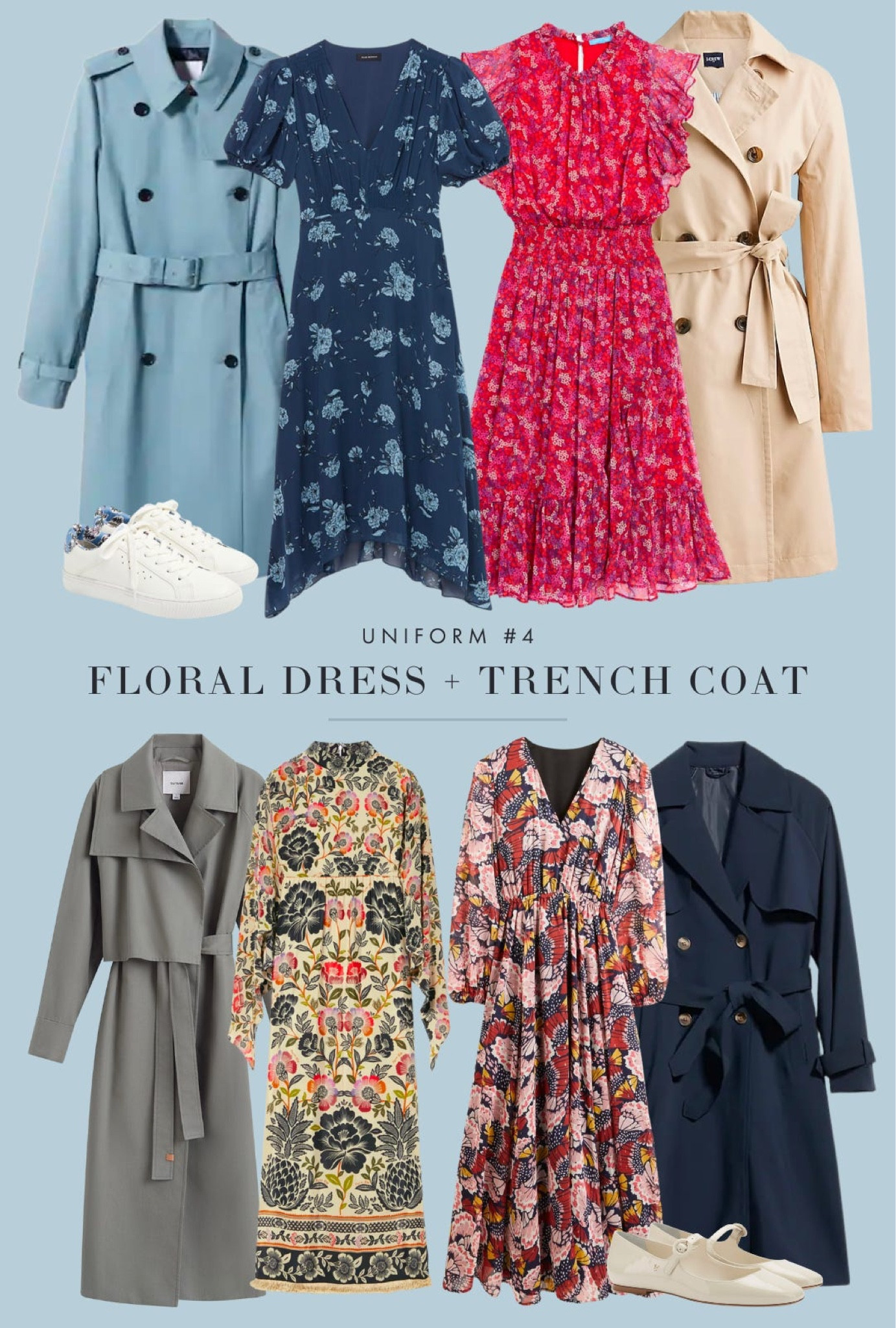 Uniform #4: Floral dress + trench coat

When I started putting together this newsletter, I was aiming to do three uniforms. But then I remembered the fashion formula that was all over London last spring! (ICYMI: You can read all about it here). Look for a dress with a bit of volume in the skirt, so that it peeks out from underneath the hem. Pair with low-profile white sneakers or Mary Janes and and you’re good to go!