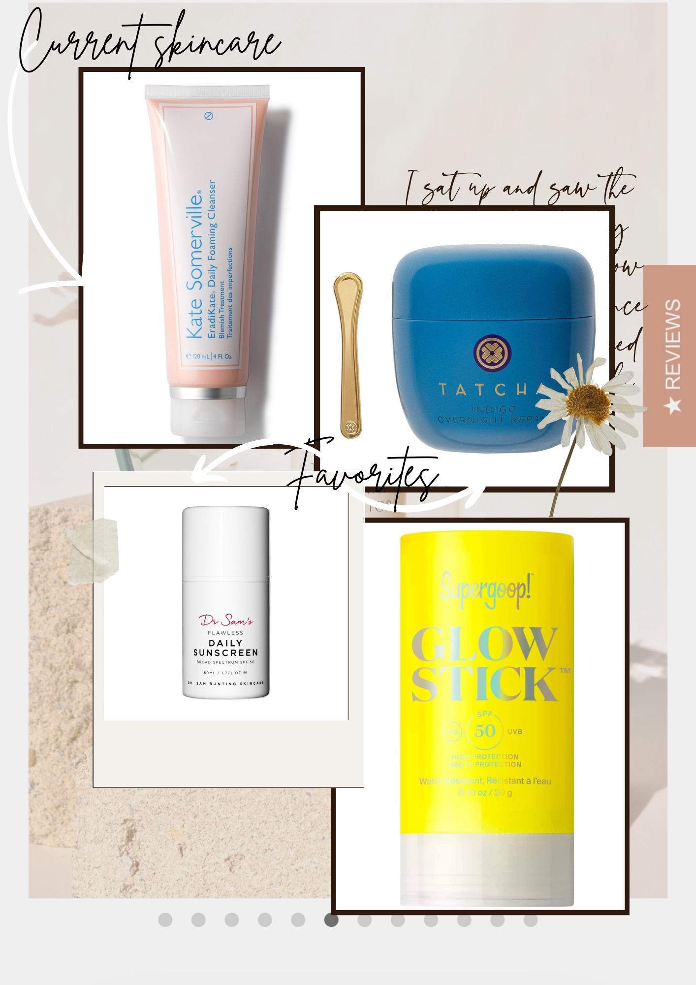 Current Skincare favourites
Kate Somerville Eradikate
Tatcha indigo cream
Supergoop sunscreen
Dr Sam Sunscreen

#LTKuk #LTKbeauty #LTKspring