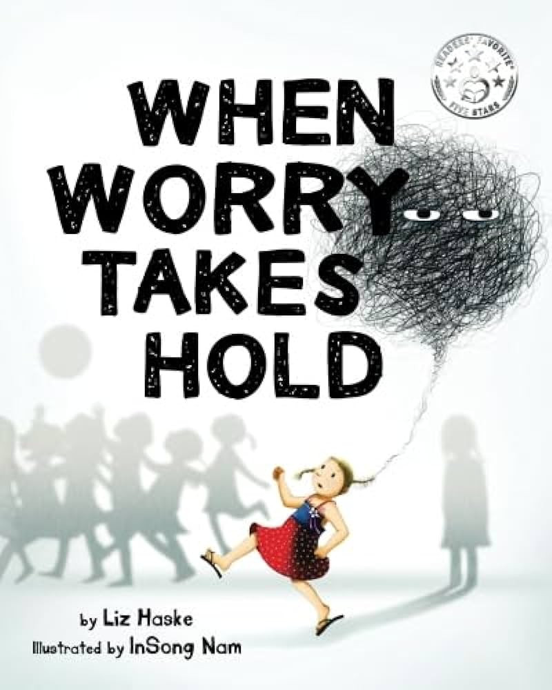 When Worry Takes Hold (Worry Series) | Amazon (US)
