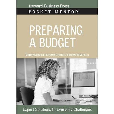 Preparing a Budget - (Pocket Mentor) by  Harvard Business Review (Paperback) | Target