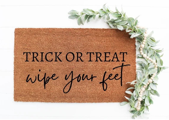 Trick or Treat Wipe your Feet doormat, Fall Doormat, Halloween Doormat, Funny Doormat, Home Decor... | Etsy (US)