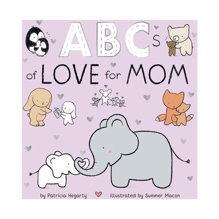 ABCs of Love for Mom - (Books of Kindness) by  Patricia Hegarty (Board Book) | Target