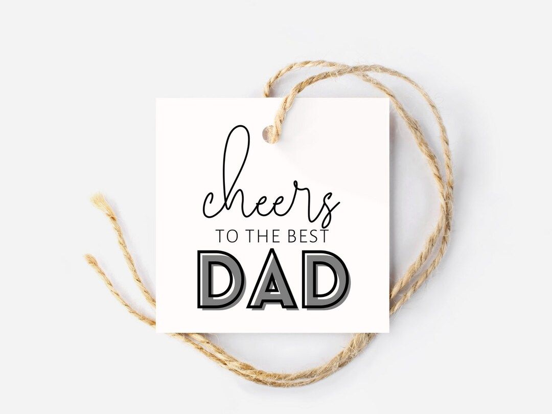 Cheers to the Best Dad Gift Tag, Father's Day Tag, Beer Tag, Printable Gift Tags, Happy Father’... | Etsy (US)