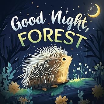 Good Night, Forest: A Cozy Goodnight Book with Bedtime Stories and Rhymes for Toddlers and Kids (... | Amazon (US)