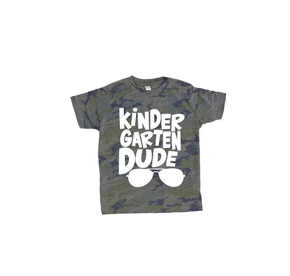 Camo Kindergarten Dude Shirt, Outfit Trendy Hipster Boy Shirt, First Day of School Shirt, Sunglas... | Etsy (US)