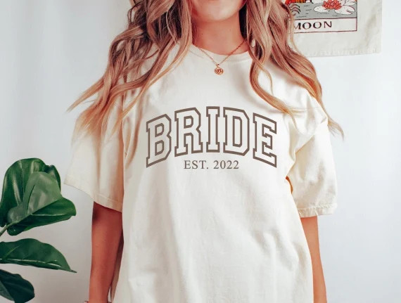 Bride Shirt, Est 2022 or Custom Year, Comfort Colors Shirt, Bride To Be, Engaged Shirt, Fiance Sh... | Etsy (US)