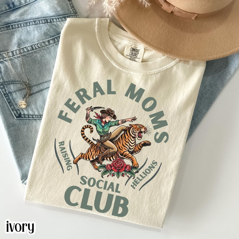 Funny Feral Moms Social Club Tiger Design Comfort Colors T-Shirt - Perfect Mother's Day Gift from... | Walmart (US)
