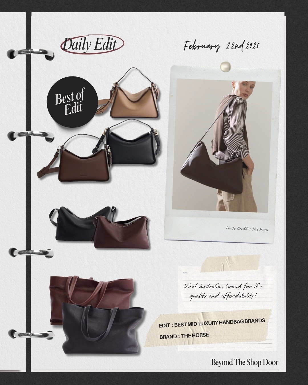 The Best Mid-Luxury Handbag Brands Edit.

Brand : The Horse

An Australian brand known for its minimalist aesthetic and beautifully crafted leather bags. 

Timeless, understated designs that feel elevated yet accessible. 

Their viral Clementine bag is very reminiscent of the Loewe Puzzle Bag silhouette, but at a far more affordable price point.

The brand has many beautiful styles, but these are the ones I’d personally add to cart.


#LTKOver40 #LTKgrwm