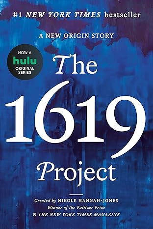 The 1619 Project: A New Origin Story     Hardcover – November 16, 2021 | Amazon (US)