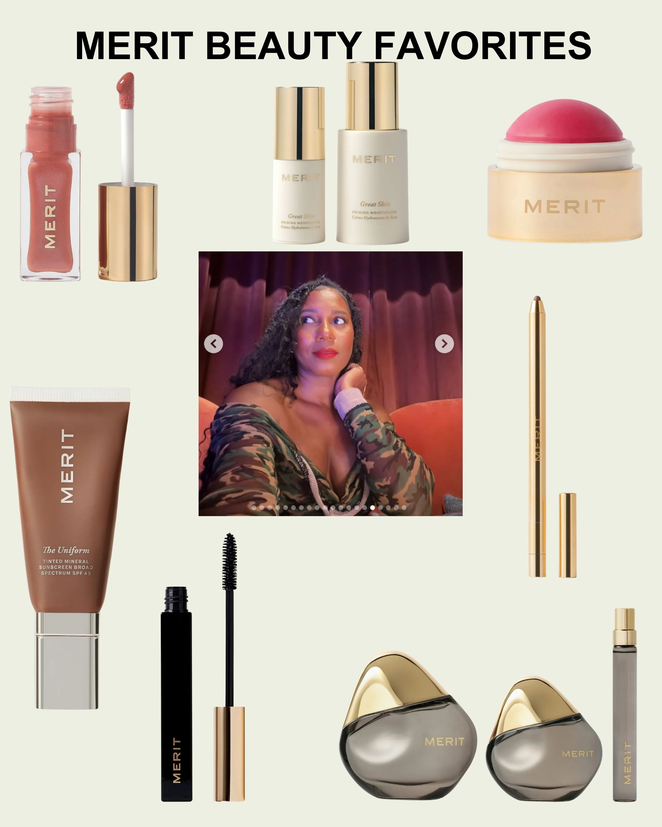 MERIT BEAUTY FAVORITES 

 