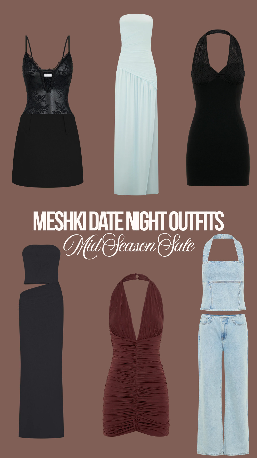 Date night dressing, but make it on sale ✨❤️ Loving these Meshki finds for everything from dinner reservations to rooftop cocktails. Their Mid-Season Sale is the perfect excuse to refresh your going-out wardrobe. #LTKSaleAlert #LTKStyleTip #DateNightOutfit

#LTKgrwm #LTKootd