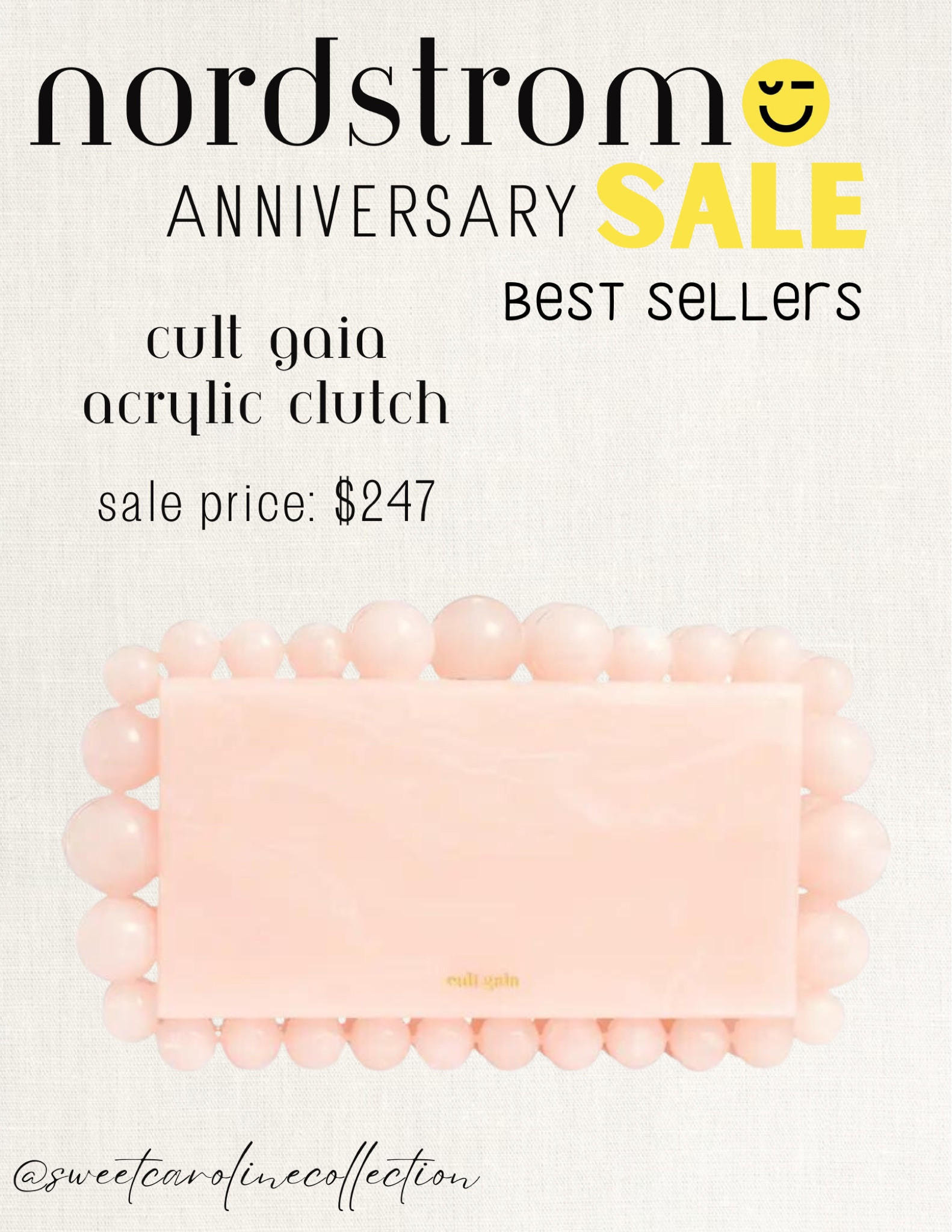 Nordstrom Anniversary Sale - Best Sellers

Cult Gaia acrylic clutch - $247

Nordstrom, sale, anniversary sale, accessories, jeans, denim, mother, Levi’s, travel, baby, stroller, baby bassinet, pants, sorel, cloudswift, topshop, beauty, Dyson airwrap, black pants, hair dryer, T3, madewell, ultraboost, sneakers, tennis shoes, adidas, new balance, Nike, hoka, on cloud, active, running shoe, fall fashion, boots, knee high boots, heeled boots, schutz, Marc fisher, All Saints, shoes, leggings, vest, ring, dress, blazer, flats, mules, loafers, Steve Madden, workwear, Marc fisher, Franco Sarto, Cole haan, Lisa Vicky, open edit, linea paolo, BCBG, hat, earrings, ring, necklace, jewelry, sunglasses, purse, bag, watch, Kate spade, Gucci, Tom ford, tissot, Burberry, Michele, lele sadoughi, rag & bone, makeup, osea, necessaire, body wash, eye makeup, mascara, nars, supergoop, sunscreen, hair oil, moroccanoil, Donna Karan New York, olaplex, shampoo, conditioner, too faced, Drybar, Elemis, cleansing balm, the ordinary, dr. Dennis, T3, hair dryer, Dyson airwrap, setting spray, Mac, st. Tropez, self tanner, face wash, maison margiela, lotion, Burberry, YSL beauty, Sunday Riley, Tom ford, Chloe, Tula, U beauty, Drybar, Armani, beauty, skincare, charlotte tilbury, lancome, my way, perfume, fragrance, replica, beach walk, lip gloss, lip kit, facial serum, Laura mercier, the ordinary, brow serum, deodorant, setting spray, Dior, brush set, robe, home, kitchen, suitcase, travel, candle, hydro flask, beis, voluspa, Ugg, diptyque, Viking, vacay, vacation, travel bag, Jo Malone London, fellow, ice bucket, matouk, moccamaster, down comforter, sheets, duvet, bedding, bedroom, blanket, cake stand, Crosley, purse, diffuser, fragrance, pot and pan set, tea pot, tea kettle, nest, electric tea kettle, candle set, luxe, barefoot dreams, slippers, candle, fuzzy socks, Ugg, pajama, pajama set, pjs, blanket, cozy, style, fashion, lounge set, home, bathroom, must have, best seller, top seller, bedroom, under 400, under 300, under 200, under 100, under 50, sweet Caroline collection

#LTKitbag #LTKsalealert #LTKxNSale