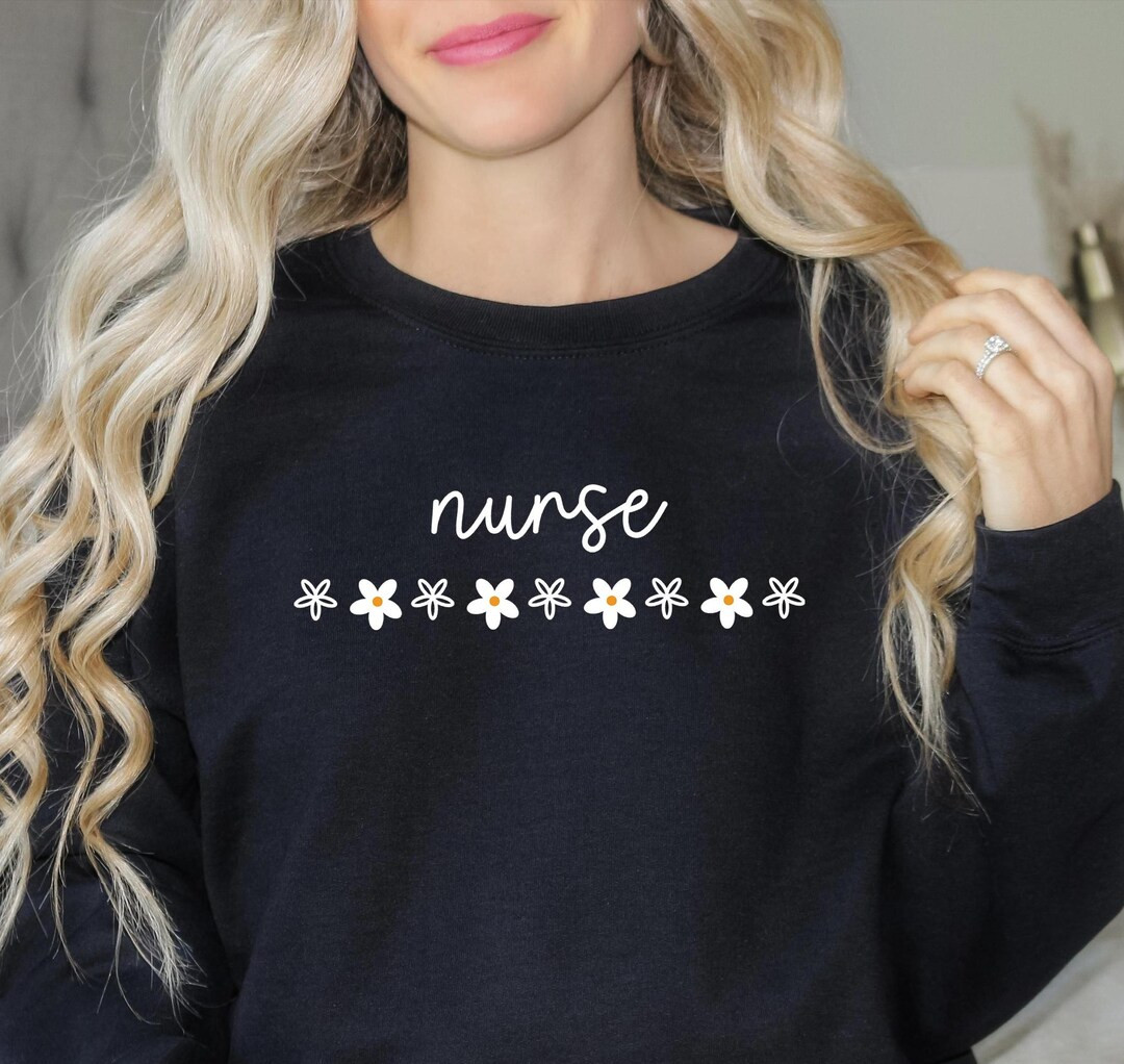 Daisy Nurse Sweatshirt: RN Gift - Etsy | Etsy (US)