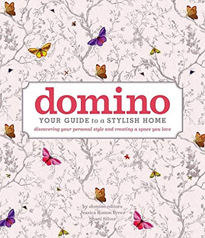 domino: Your Guide to a Stylish Home (DOMINO Books) | Amazon (US)