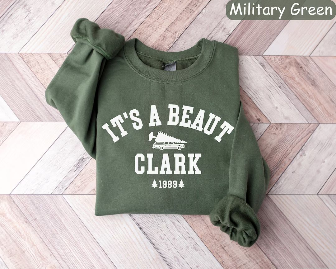 It's a Beaut Clark Sweatshirt Griswold Christmas - Etsy | Etsy (US)