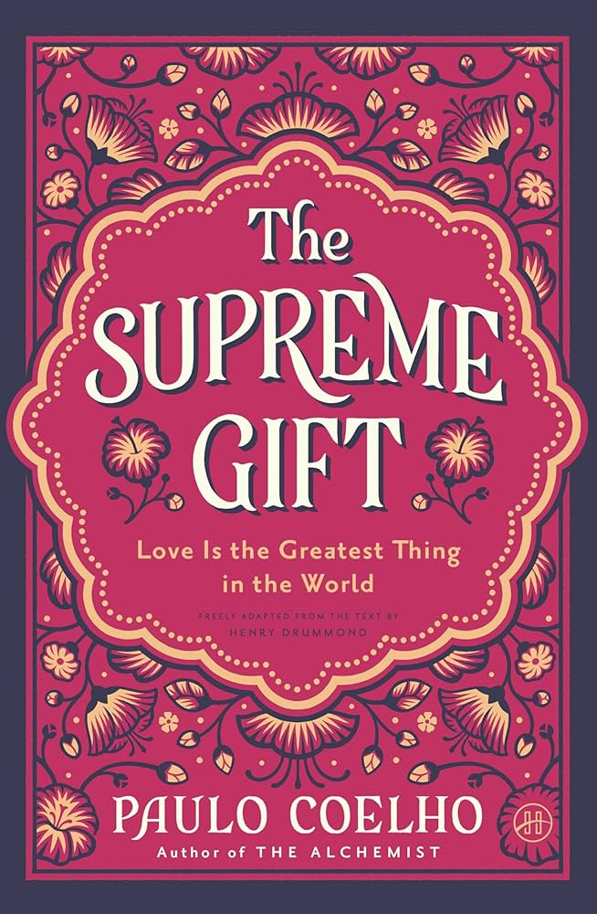The Supreme Gift: Love Is the Greatest Thing in the World | Amazon (US)