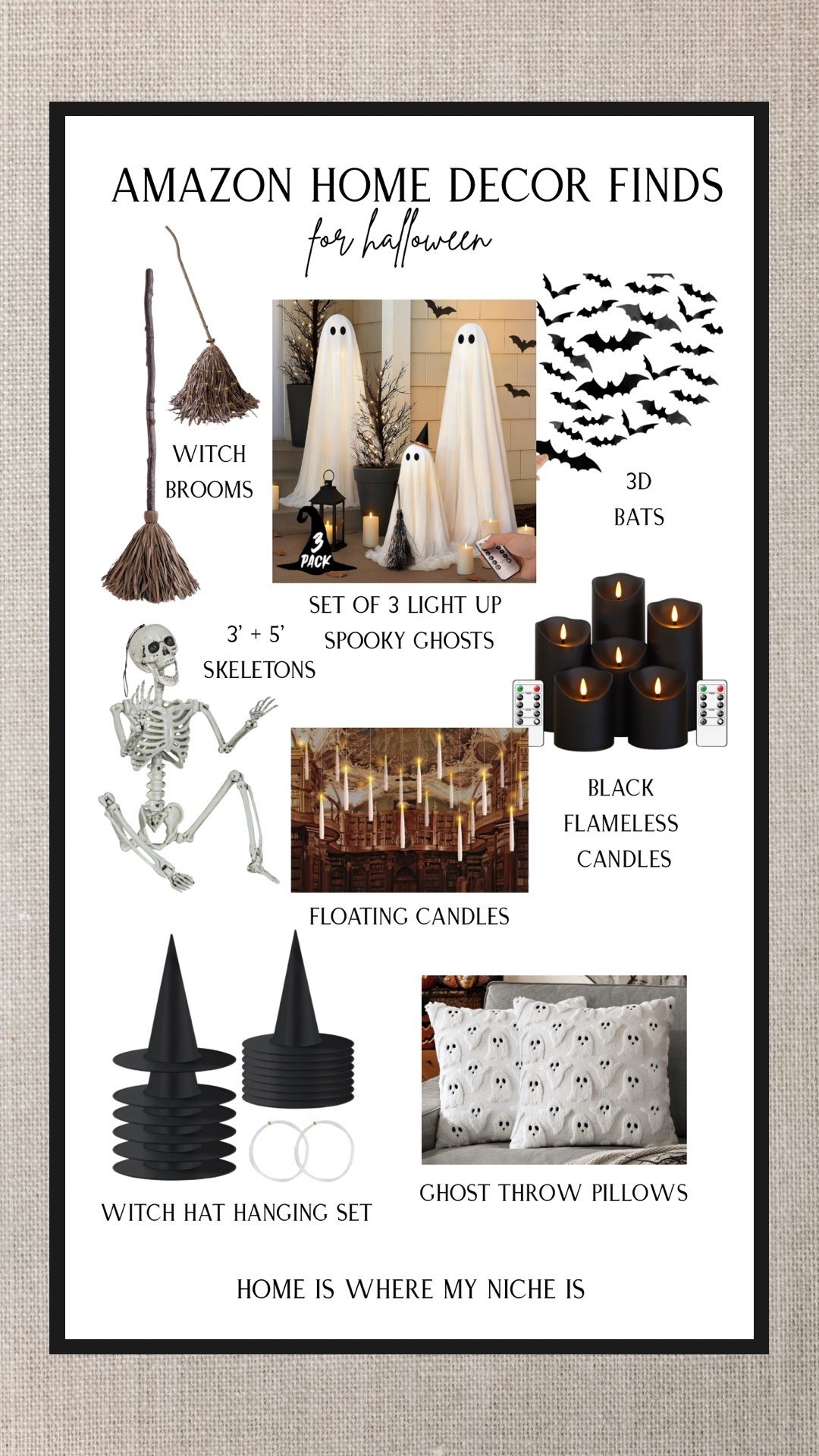 H A L L O W E E N / Amazon Canada Halloween Finds

+ witches brooms
+ light up ghosts
+ 3D bats
+ skeletons
+ floating candles
+ black flameless candles
+ terracotta jack-o-lanterns
+ ghost pillow covers
+ plum garland + stems
+ skull waffles
+ skull molds for cakes etc.


#LTKfamily #LTKcasa #LTKcanada