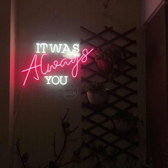 Custom Neon Sign It Was Always You Neon Sign Wedding Sign Custom Pink Light LED Home Room Decorat... | Etsy (US)
