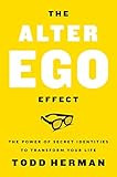 The Alter Ego Effect: The Power of Secret Identities to Transform Your Life     Hardcover – Ill... | Amazon (US)