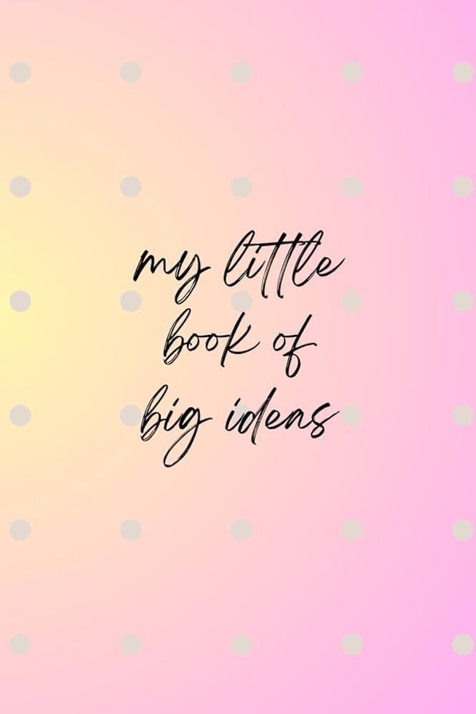 my little book of big ideas: big ideas becoming realities | Amazon (CA)