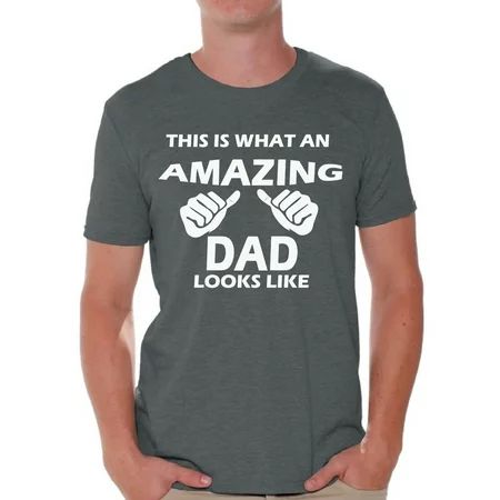 Awkward Styles This Is What An Amazing Dad Looks Like Shirt Amazing Dad Mens Graphic Tshirt Tops Dad | Walmart (US)