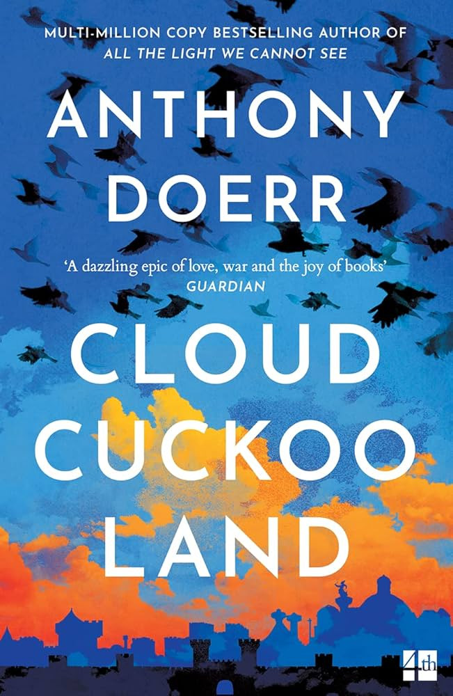 Cloud Cuckoo Land: the new novel and Sunday Times bestseller from the author of All the Light We ... | Amazon (UK)