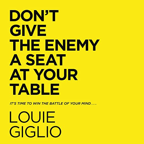 Don't Give the Enemy a Seat at Your Table: It's Time to Win the Battle of Your Mind... | Amazon (US)