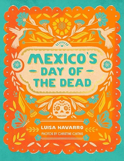 Mexico's Day of the Dead: A Celebration of Life Through Stories and Photos | Amazon (US)