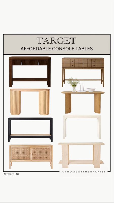 Affordable console tables from Target, Target console tables, framed wall art, console table, on sale, wooden table, entryway table, black console table, rattan console table.  

Follow @athomewithjhackie1 on Instagram for more inspiration, weekend sales and daily finds. studio mcgee x target new arrivals, coming soon, new collection, fall collection, spring decor, console table, bedroom furniture, dining chair, counter stools, end table, side table, nightstands, framed art, art, wall decor, rugs, area rugs, target finds, target deal days, outdoor decor, patio, porch decor, sale alert, tj maxx, loloi, cane furniture, cane chair, pillows, throw pillow, arch mirror, gold mirror, brass mirror, vanity, lamps, world market, weekend sales, opalhouse, target, jungalow, boho, wayfair finds, sofa, couch, dining room, high end look for less, kirkland’s, cane, wicker, rattan, coastal, lamp, high end look for less, studio mcgee, mcgee and co, target, world market, sofas, couch, living room, bedroom, bedroom styling, loveseat, bench, magnolia, joanna gaines, pillows, pb, pottery barn, nightstand, cane furniture, throw blanket, console table, target, joanna gaines, hearth & hand, arch, cabinet, lamp,it look cane cabinet, amazon home, world market, arch cabinet, black cabinet, crate & barrel

#LTKstyletip #LTKhome