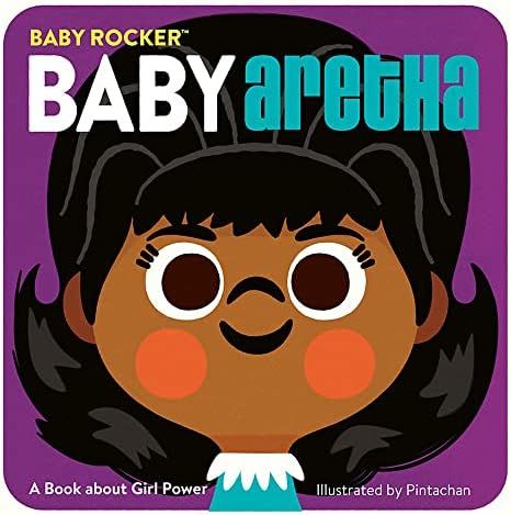 Baby Aretha: A Book about Girl Power (Baby Rocker Series) | Amazon (US)