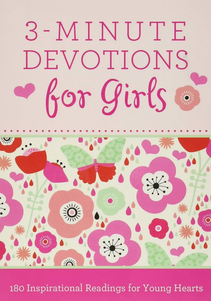 3-Minute Devotions for Girls: 180 Inspirational Readings for Young Hearts | Amazon (US)