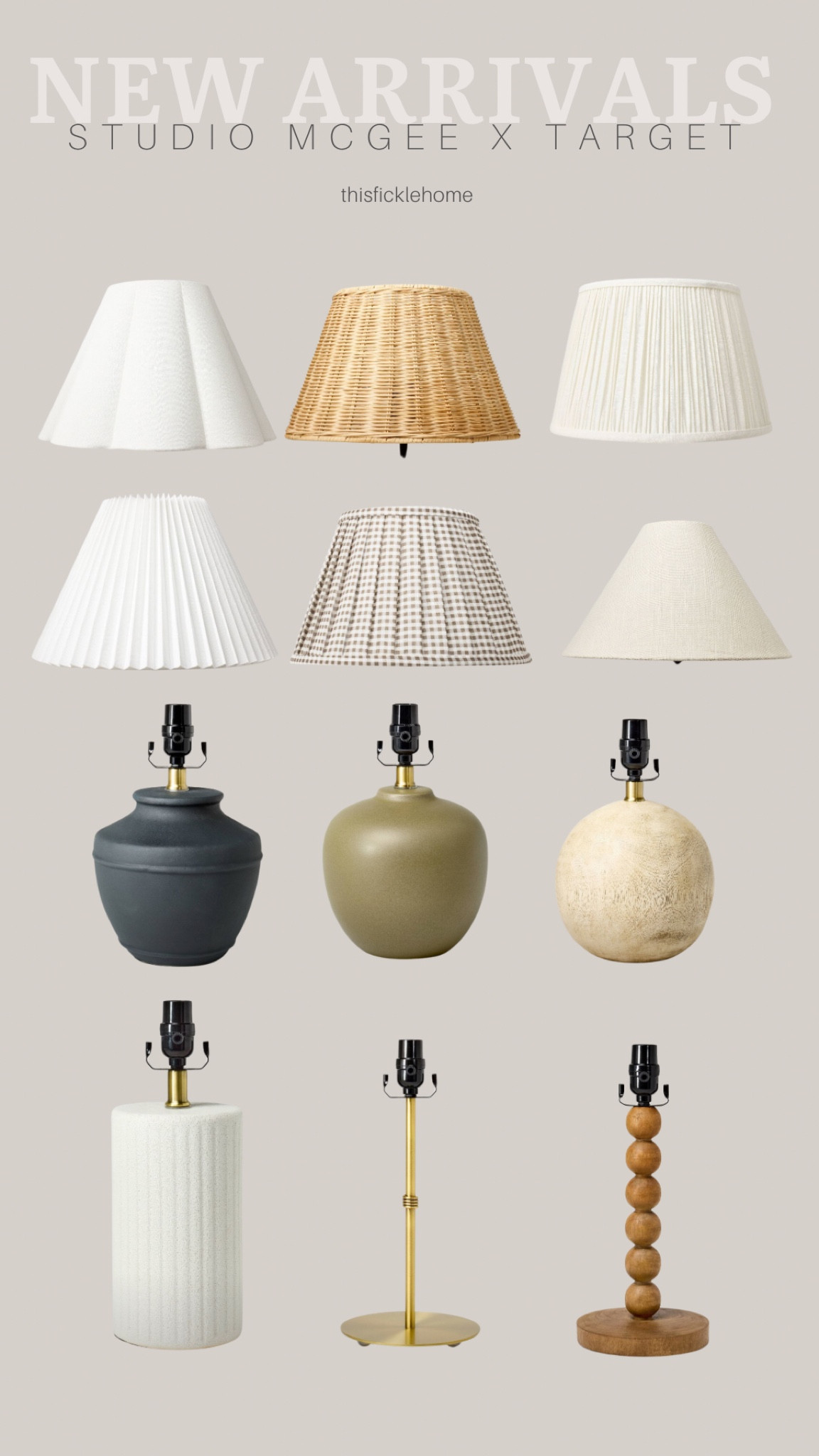 New Studio McGee collection at Target.

Mix and match lamps and shades. Ceramic lamp. Tapered lampshade. Wicker lampshade. Pleated lampshade. Wood lamp shade.

#LTKHome