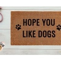 Doormat   Hope you like dogs Welcome Guests | Etsy (US)