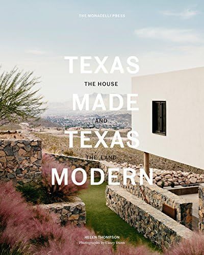 Texas Made/Texas Modern: The House and the Land | Amazon (US)