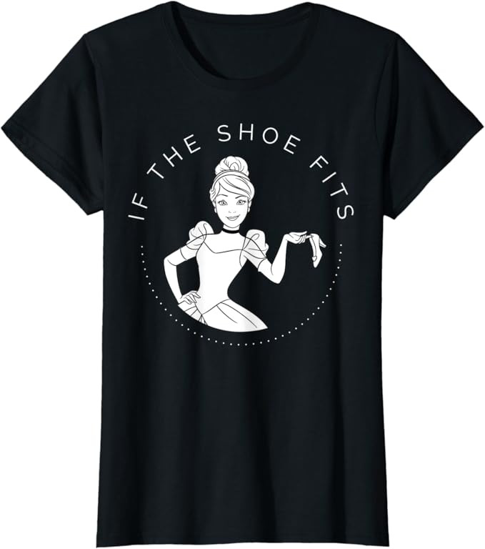 Disney Cinderella If The Shoe Fits T-Shirt | Amazon (US)