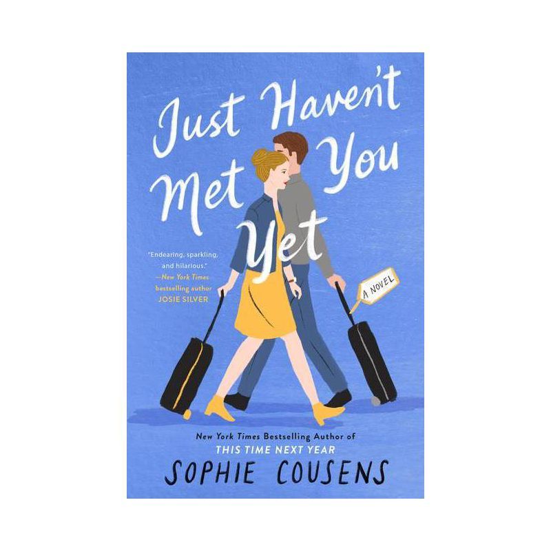 Just Haven't Met You Yet - by Sophie Cousens (Paperback) | Target
