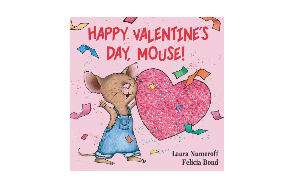 Happy Valentine's Day, Mouse If You Give. Series by Laura Numeroff | Macy's
