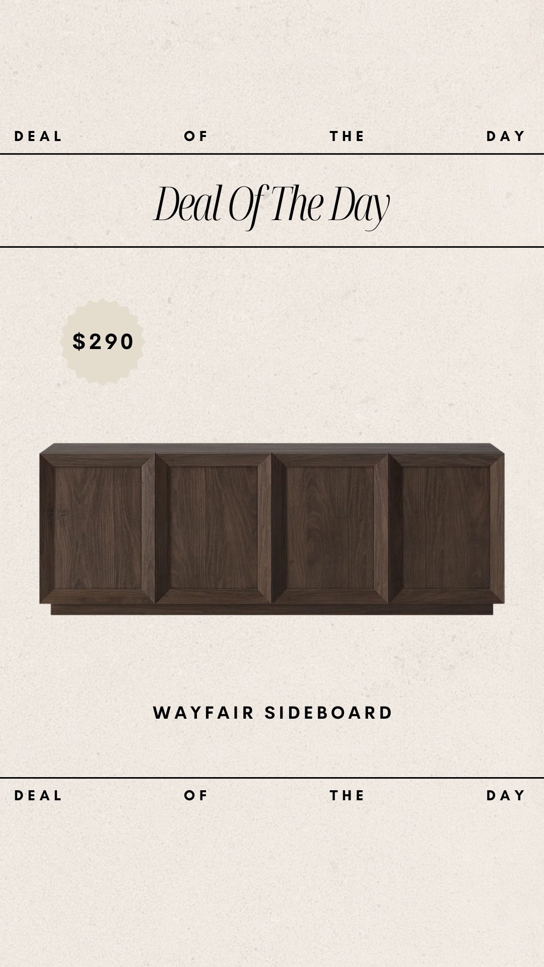 Deal of the Day - Wayfair Sideabord // only $290!!

wayfiar finds, sideboard, tv stand, affordable tv stand, budget friendly furniture, budget friendly home finds, affordable home finds 

#LTKStyleTip #LTKHome #LTKSaleAlert