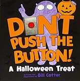 Don't Push the Button! A Halloween Treat: A Spooky Fun Interactive Book For Kids | Amazon (US)