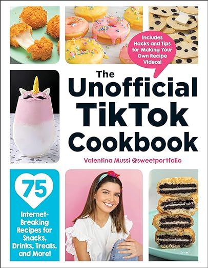 The Unofficial TikTok Cookbook: 75 Internet-Breaking Recipes for Snacks, Drinks, Treats, and More... | Amazon (US)