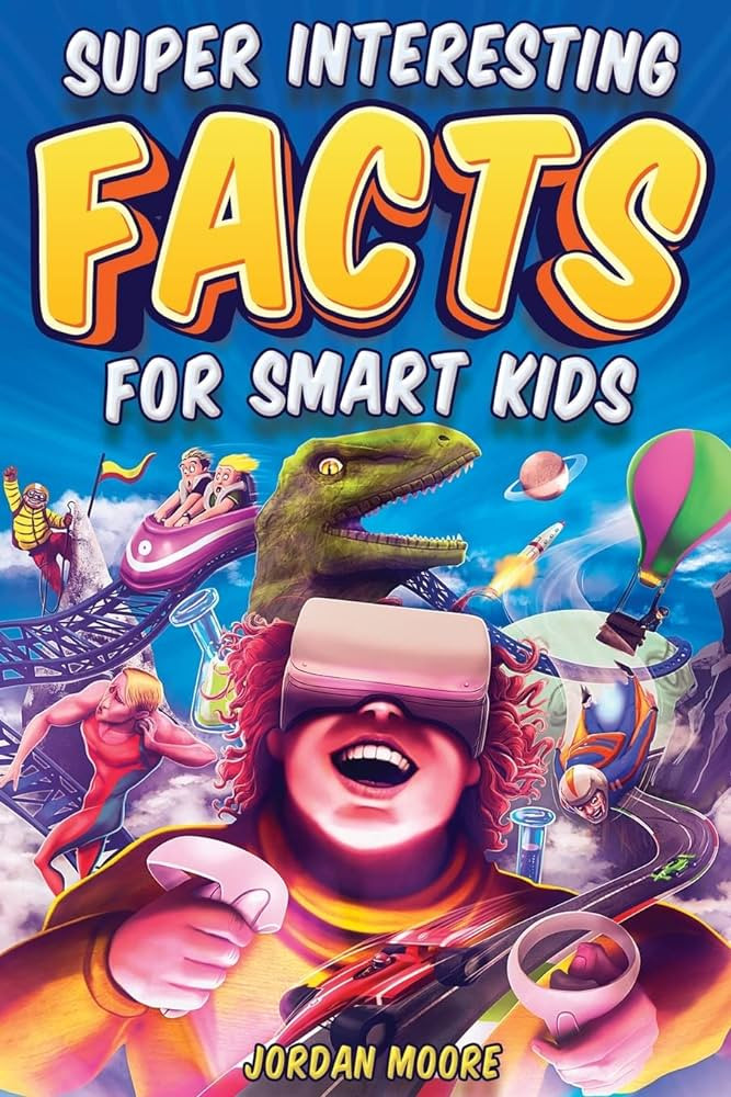 Super Interesting Facts For Smart Kids: 1272 Fun Facts About Science, Animals, Earth and Everythi... | Amazon (US)