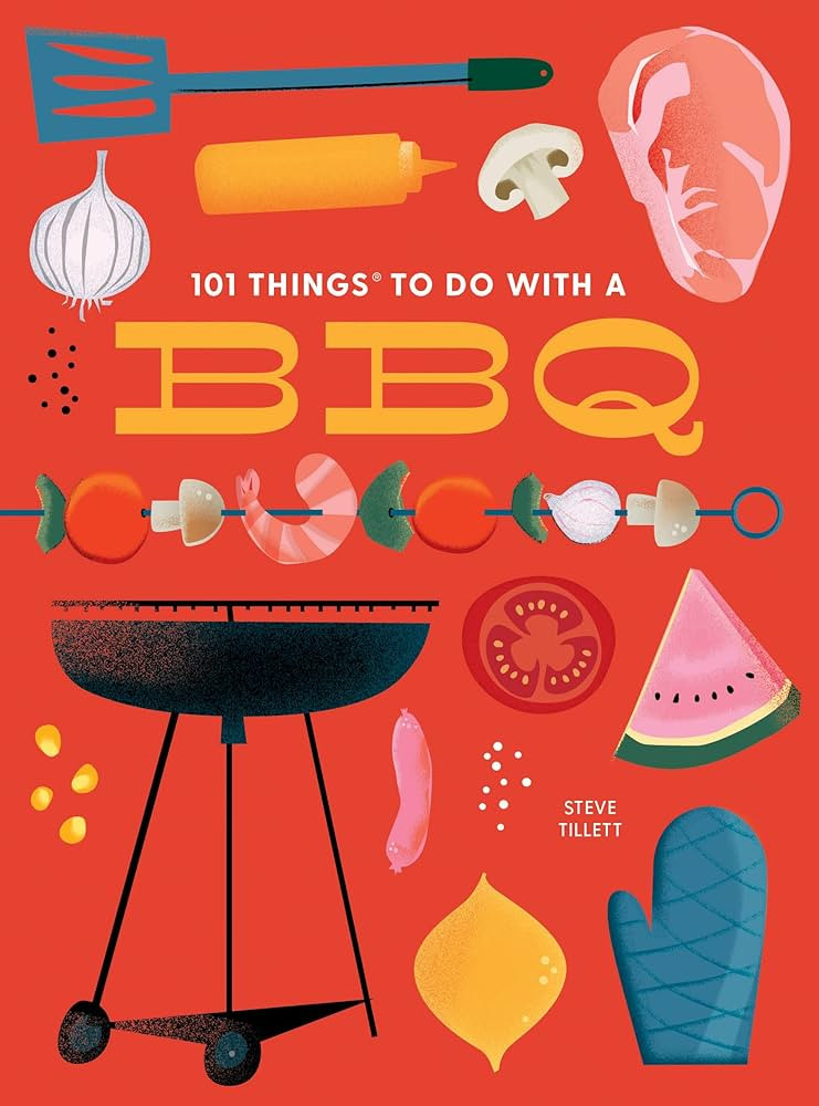 101 Things to Do With a BBQ, new edition (101 Cookbooks) | Amazon (US)