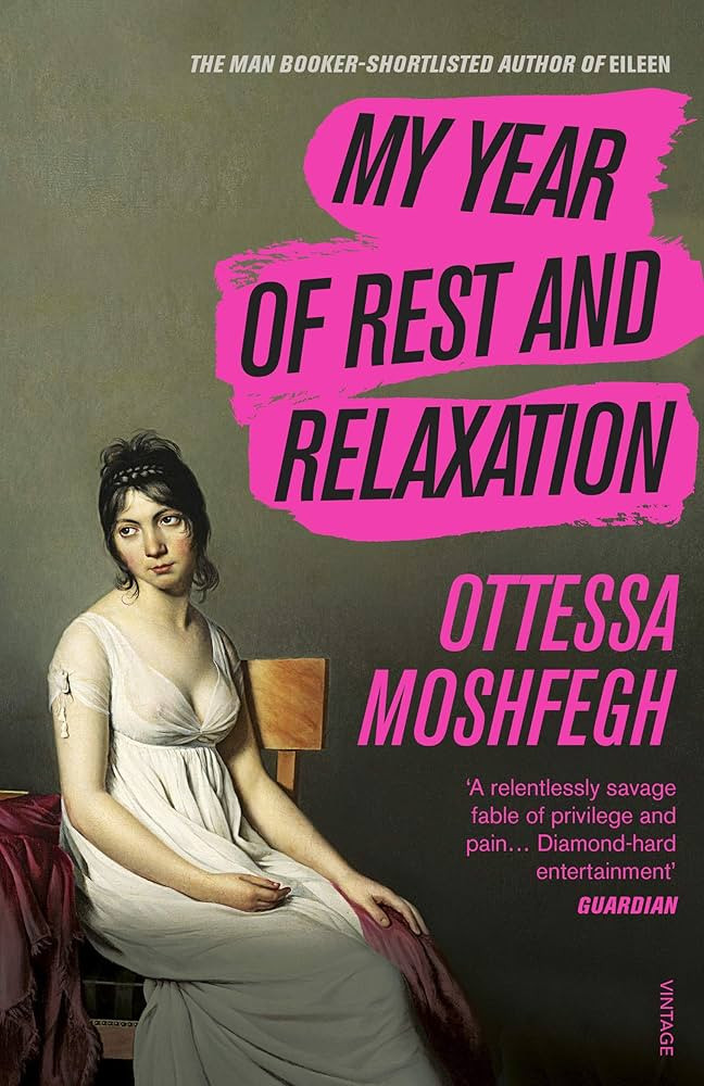 My Year of Rest and Relaxation: The cult New York Times bestseller | Amazon (UK)