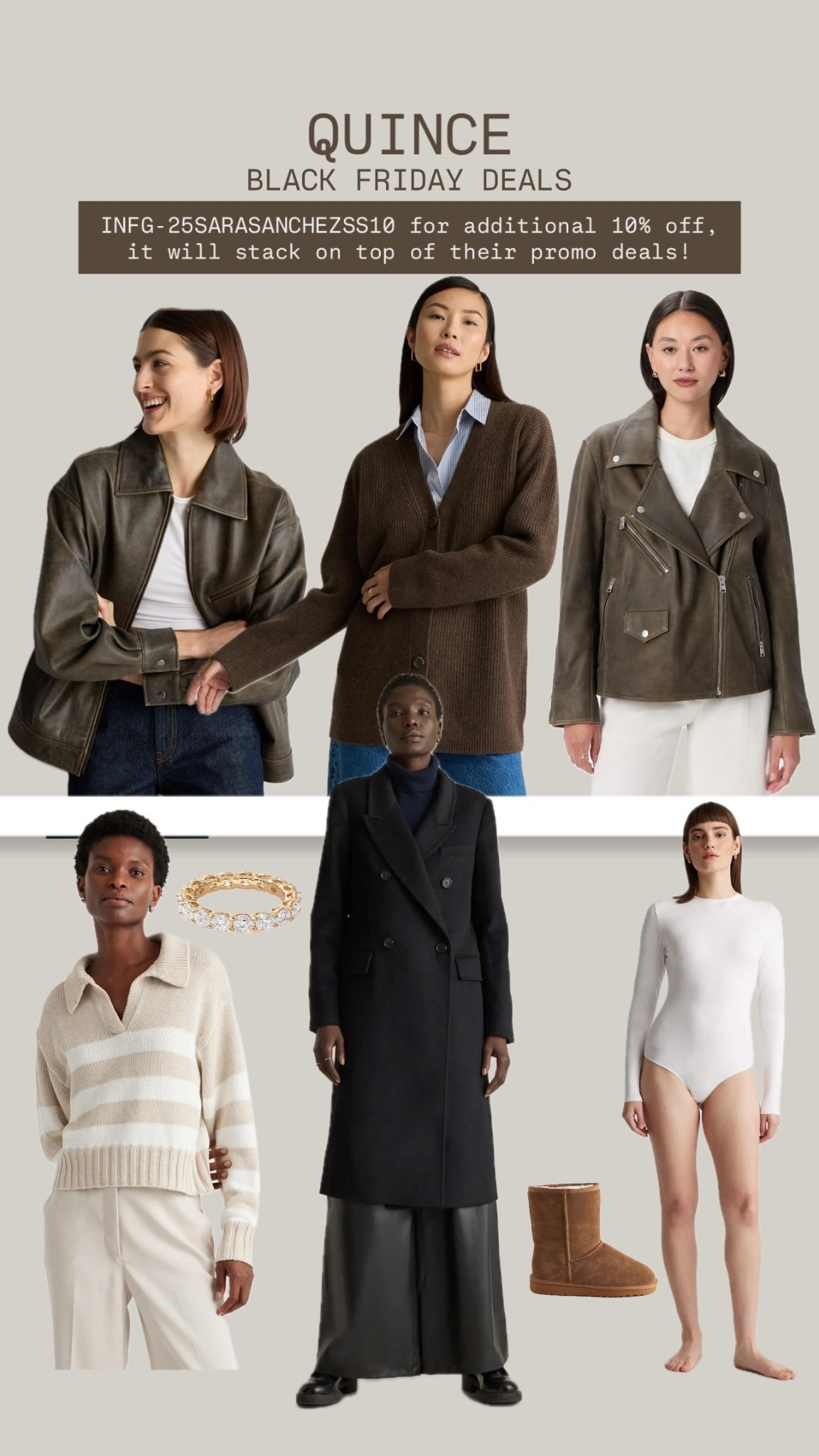 ✨ QUINCE BLACK FRIDAY DEALS ARE LIVE! ✨
The BIGGEST savings of the year just dropped — and my code INFG-25SARASANCHEZSS10 gives you an extra 10% off on top of the promo deals! 🤍
Linking all my favorite Quince pieces on LTK — cozy essentials, elevated basics, winter staples, and gifting favorites.
Tap to shop before sizes sell out!

save this post . click to shop . follow for more deals . add to wishlist . share with someone who loves Quince
:
Quince Black Friday . Quince deals . affordable luxury . fall outfits . winter outfits . minimalist style . neutral wardrobe . capsule wardrobe . everyday essentials . holiday gifting . LTK deals . Black Friday sale . closet staples . elevated fashion

#LTKSale #LTKBlackFriday #LTKHoliday #LTKFinds #QuincePartner #QuinceSale #QuinceBlackFriday #FallStyleInspo #WinterStyleInspo #AffordableLuxury #NeutralStyle #CapsuleWardrobe #HolidayDeals #BlackFriday2025 #ShoppingInspo #LTKCurated

#LTKootd #LTKCyberWeek #LTKHoliday
