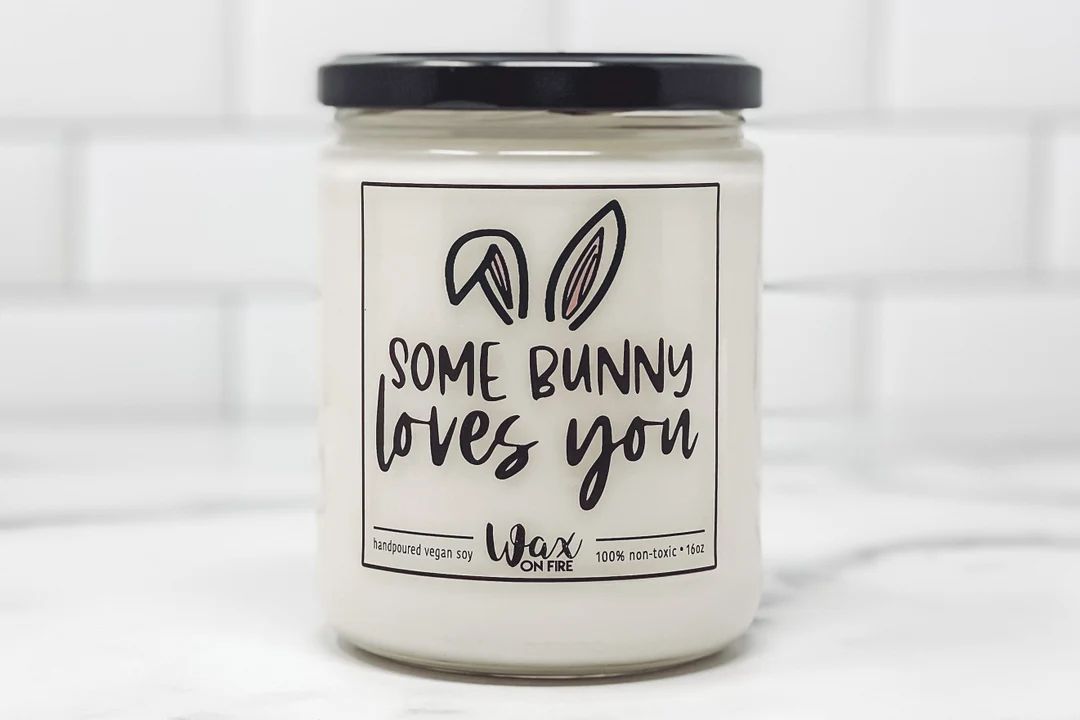 Some Bunny Loves You Happy Easter Gift for Her Easter Gift for Him Cute Easter Gift Easter Candle... | Etsy (US)