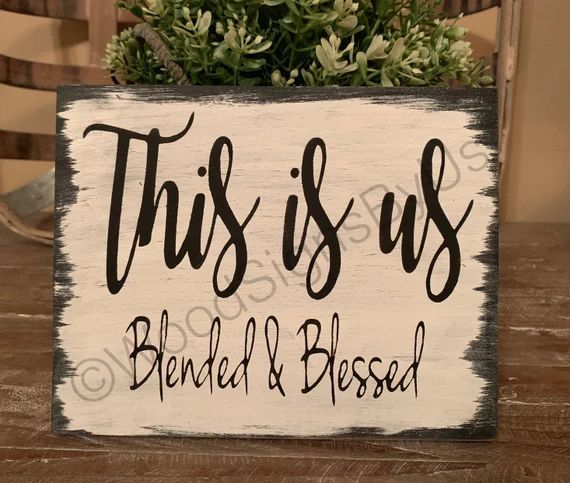 Small 6” x 5.5”•Wood Sign•Blended Step Half Family•Farmhouse Home Decor•This is Us | Etsy (US)